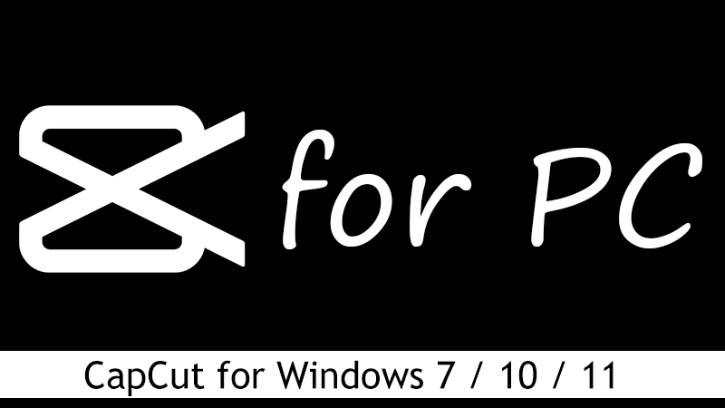 CapCut for PC Download Latest Version